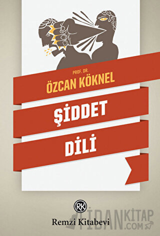 Şiddet Dili Özcan Köknel