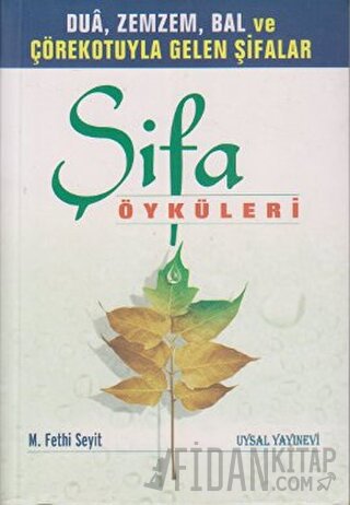 Şifa Öyküleri M. Fethi Seyit