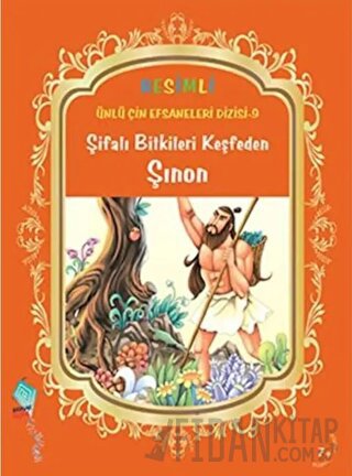 Şifalı Bitkileri Keşfeden Şınon Duan Lixin