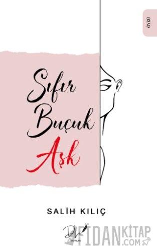 Sıfır Buçuk Aşk Salih Kılıç