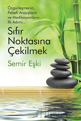 Sıfır Noktasına Çekilmek Semir Eşki