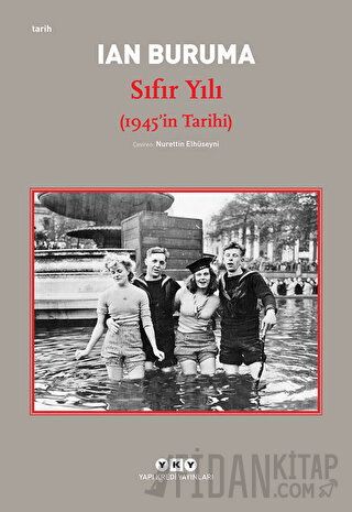 Sıfır Yılı (1945’in Tarihi) Ian Buruma