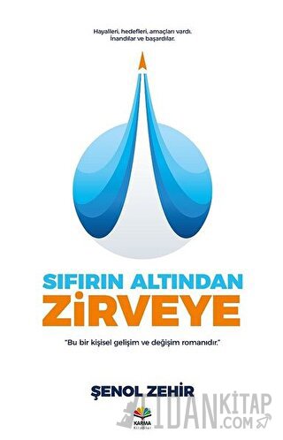 Sıfırın Altından Zirveye Şenol Zehir