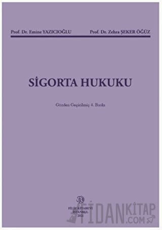 Sigorta Hukuku Zehra Şeker