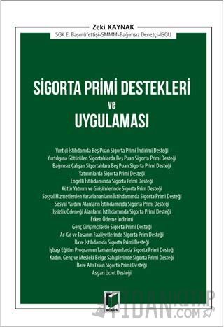 Sigorta Primi Destekleri ve Uygulaması Zeki Kaynak