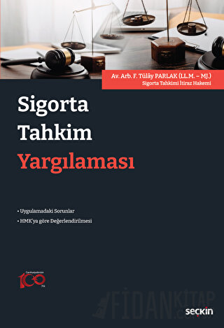 Sigorta Tahkim Yargılaması Fatma Tülay Parlak