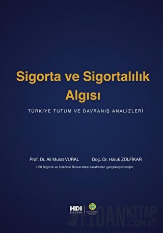 Sigorta ve Sigortalılık Algısı (Ciltli) Ali Murat Vural