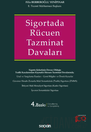 Sigortada Rücuen Tazminat Davaları Filiz Berberoğlu Yenipınar