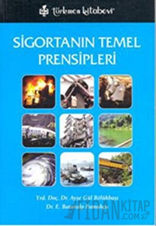 Sigortanın Temel Prensipleri Ayşegül Bölükbaşı