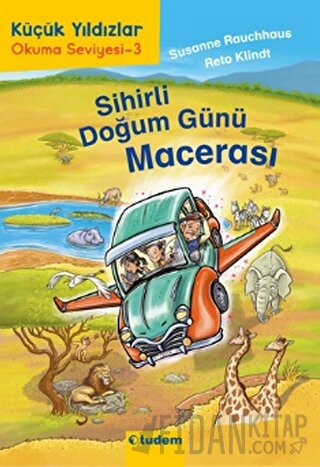 Sihirli Doğum Günü Macerası Susanne Rauchhaus