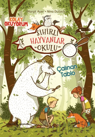 Sihirli Hayvanlar Okulu – Çalınan Tablo – Margit Auer