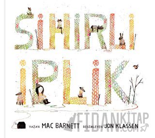 Sihirli İplik (Ciltli) Mac Barnett