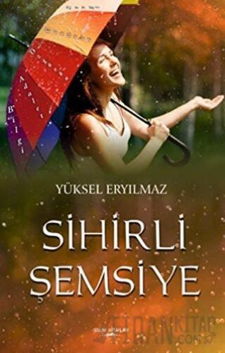 Sihirli Şemsiye Yüksel Eryılmaz