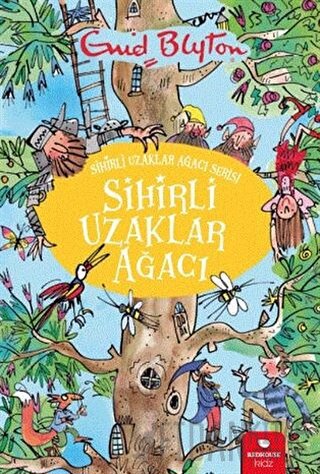 Sihirli Uzaklar Ağacı - Sihirli Uzaklar Ağacı Serisi Enid Blyton