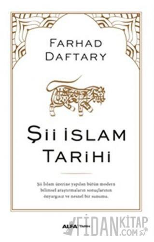 Şii İslam Tarihi Farhad Daftary