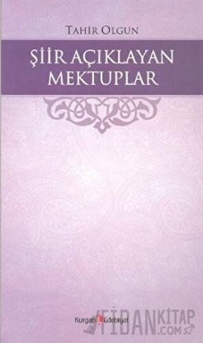 Şiir Açıklayan Mektuplar Tahir Olgun