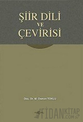 Şiir Dili ve Çevirisi Osman Toklu