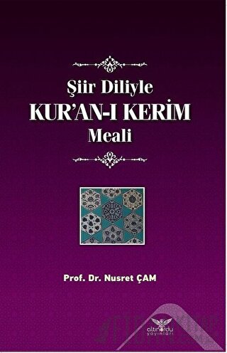 Şiir Diliyle Kur’an-ı Kerim Meali Nusret Çam