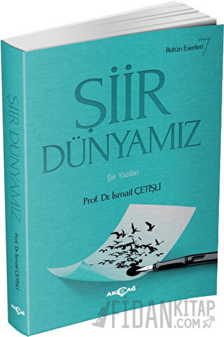 Şiir Dünyamız İsmail Çetişli