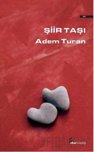 Şiir Taşı Adem Turan