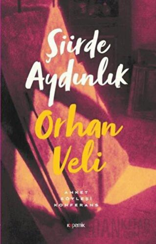 Şiirde Aydınlık Orhan Veli Kanık