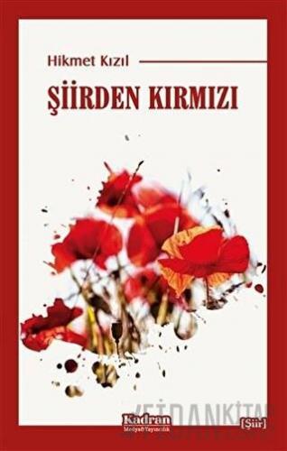 Şiirden Kırmızı Hikmet Kızıl