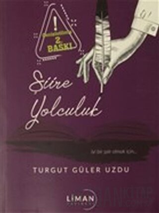 Şiire Yolculuk Turgut Güler Uzdu