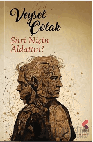 Şiiri Niçin Aldattın? Veysel Çolak