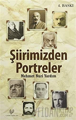 Şiirimizden Portreler Mehmet Nuri Yardım