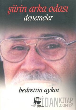 Şiirin Arka Odası Bedrettin Aykın