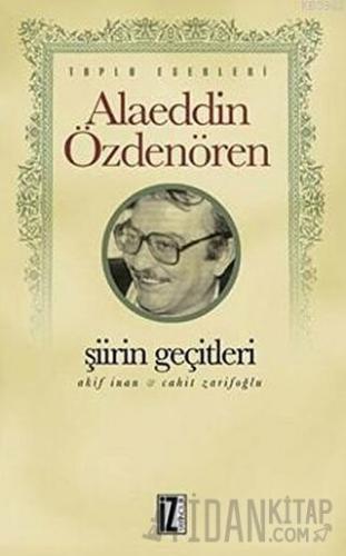 Şiirin Geçitleri Alaeddin Özdenören