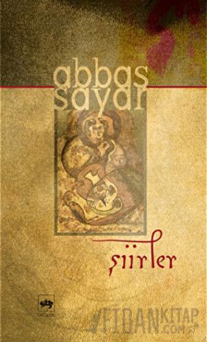 Şiirler Abbas Sayar