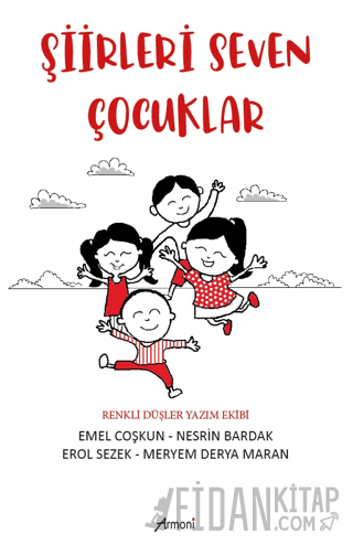 Şiirleri Seven Çocuklar Emel Coşkun