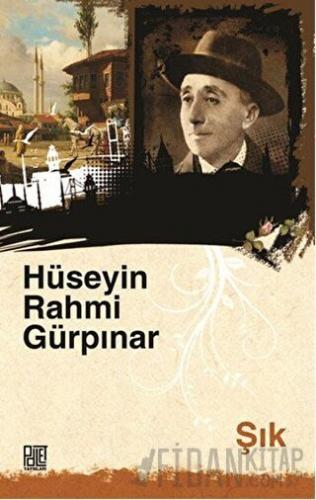 Şık Hüseyin Rahmi Gürpınar