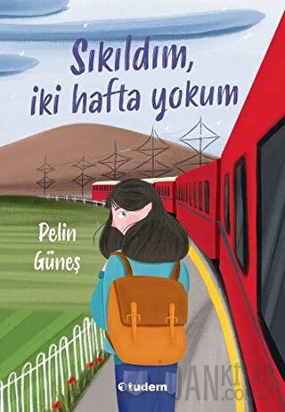 Sıkıldım, İki Hafta Yokum Pelin Güneş