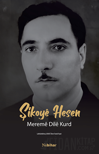 Şikoyê Hesen Meremê Dilê Kurd Ömer Faruk Feyat