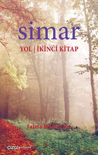 Simar Yol - İkinci Kitap Fatma Nihal Ersoy