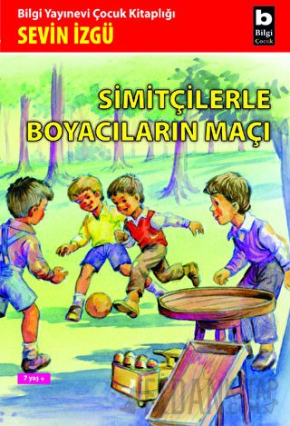 Simitçilerle Boyacıların Maçı Sevin İzgü