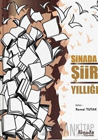 Sinada Şiir Yıllığı Remzi Tutak