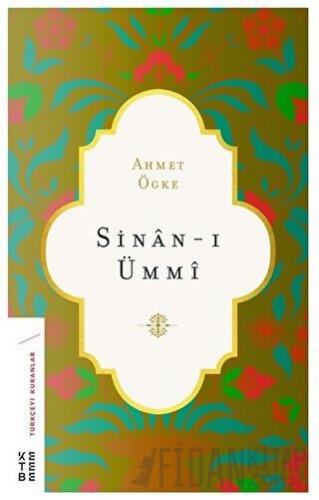 Sinan-ı Ümmi Ahmet Ögke