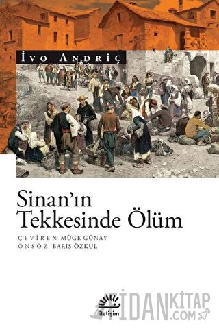 Sinan’ın Tekkesinde Ölüm İvo Andriç