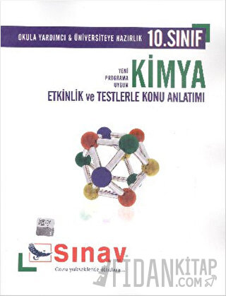 Sınav 10. Sınıf Kimya Etkinlik ve Testlerle Konu Anlatımlı Arzu Çolak