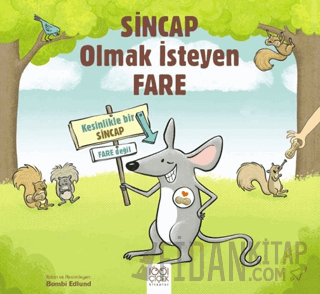 Sincap Olmak İsteyen Fare Bambi Edlund