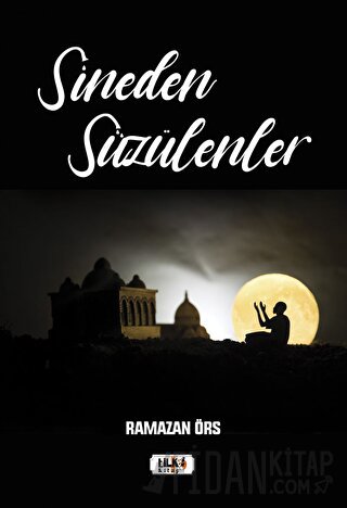 Sineden Süzülenler Ramazan Örs