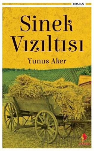 Sinek Vızıltısı Yunus Aker