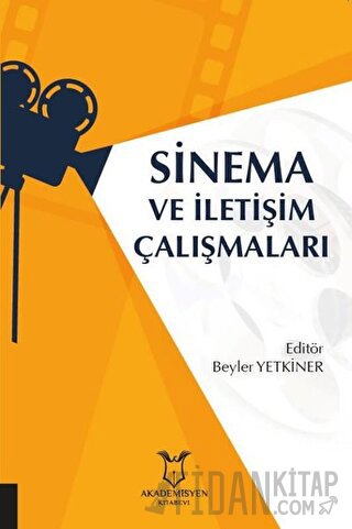 Sinema ve İletişim Çalışmaları Beyler Yetkiner