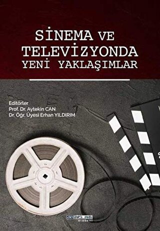 Sinema ve Televizyonda Yeni Yaklaşımlar Aytekin Can