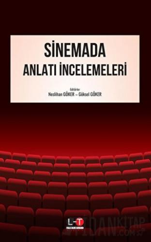 Sinemada Anlatı İncelemeleri Göksel Göker