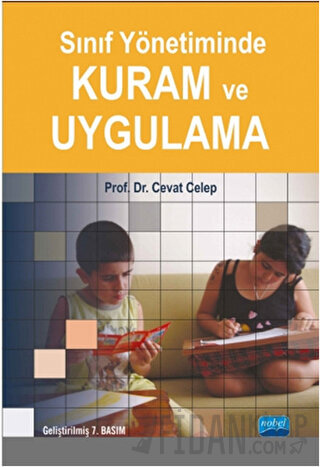 Sınıf Yönetiminde Kuram ve Uygulama Cevat Celep