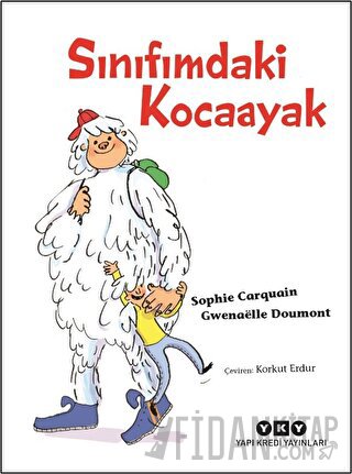 Sınıfımdaki Kocaayak Sophie Carquain